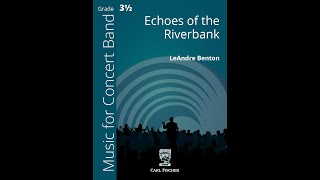 Echoes of the Riverbank by LeAndre Benton