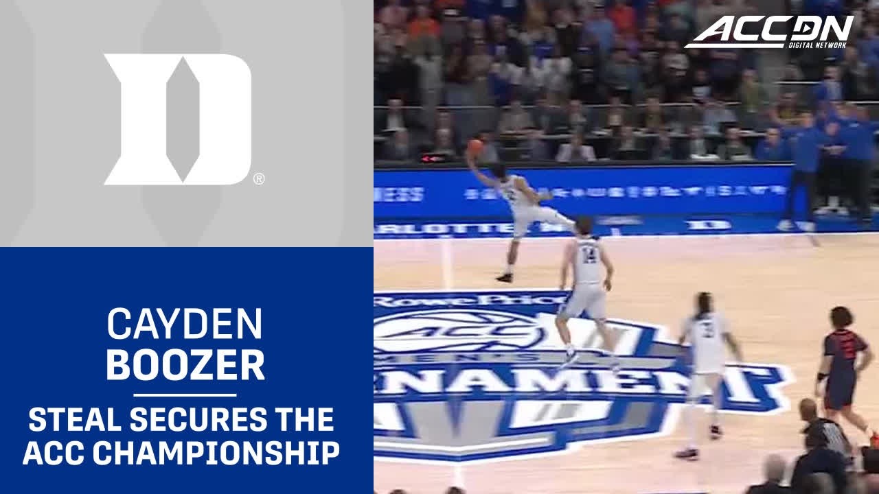 Cayden Boozer's Steal Secures The ACC Championship For Duke