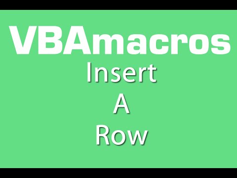 Insert A Row - VBA Macros - Tutorial - MS Excel 2007, 2010, 2013