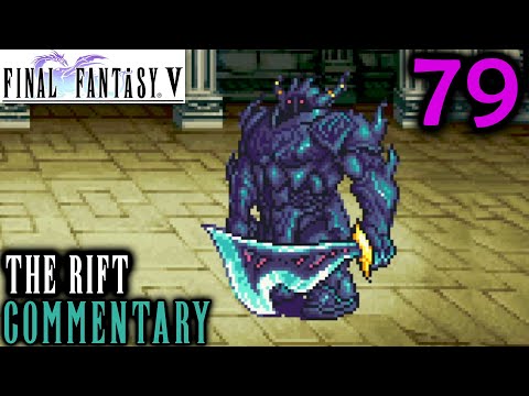 Final Fantasy V Walkthrough Part 79 - The Interdimensional Rift Continues