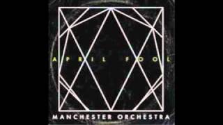 Manchester Orchestra - April Fool