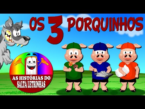 OS TRÊS PORQUINHOS - CONTO TRADICIONAL