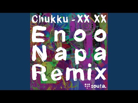 XX XX (Enoo Napa Remix)
