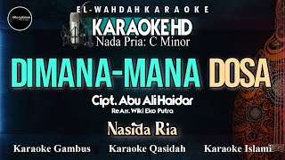 Download lagu DIMANA MANA DOSA Karaoke Nada Pria Lirik Audio HD... mp3