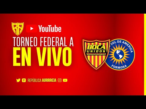 Torneo Federal A | En vivo: Boca Unidos vs. Sol de América (17-06-23)