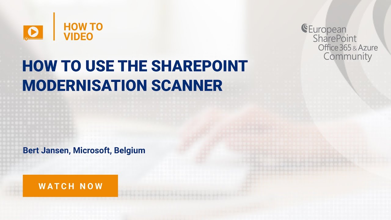 How To use the SharePoint Modernisation Scanner