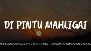 Download lagu Iklim - Di Pintu Mahligai [Lirik] | Mix.... mp3