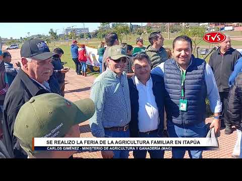 REALIZO LA FERIA DE LA AGRICULTURA FAMILIAR EN ITAPÚA, DE FORMA EXITOSA CON PRESENCIA DEL MINISTRO
