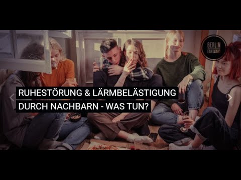 Ruhestörung & Lärmbelästigung durch Nachbarn 🔨 🔊 | Was tun?