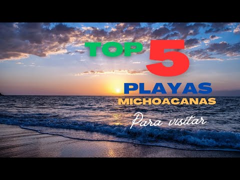 TOP THE BEST BEACHES IN MICHOACÁN