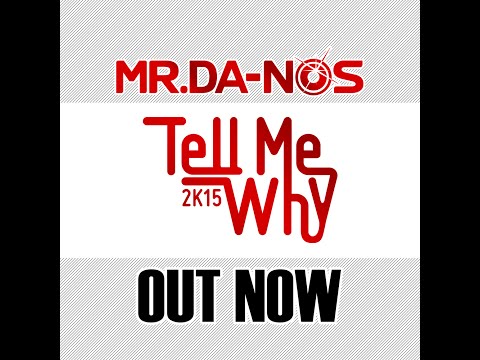 Mr.Da-Nos ft. David Anthony - Tell Me Why