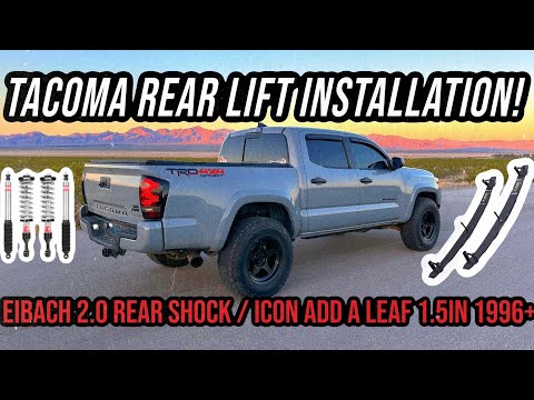 Tacoma rear lift installation: Eibach 2.0 Rear Shock / ICON Add-A-Leaf 1.5in