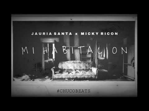 Jauria Santa - Mi Habitacion (Ft. Micky Ricon) [Audio Oficial]