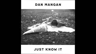 Dan Mangan - Just Know It video