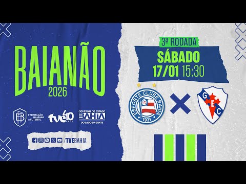 AO VIVO COM IMAGENS | BAHIA X  GALÍCIA  | #BaianãoNaTVE - 17/01/2026