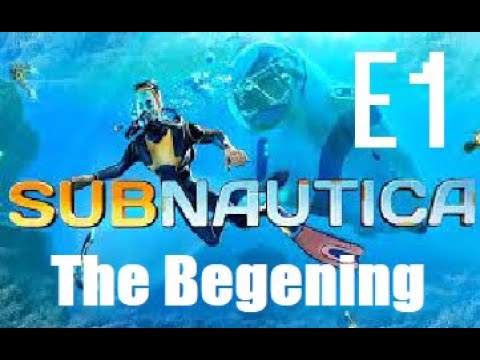 I played Subnautica! | Subnautica EP1