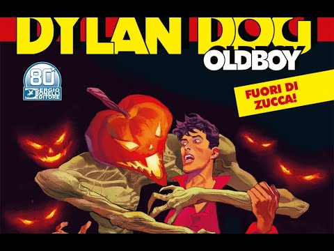 Dylan Dog Old Boy 9 - Fuori di Zucca!