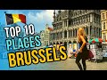 Top 10 Places to Visit in Brussels 2024 | Belgium Travel Guide