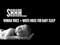 Shhh Sound White Noise To Put A Baby To Sleep The Whole Night Hushing Baby