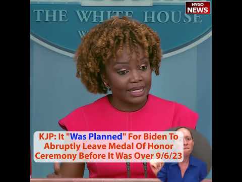 Jean-Pierre: It 'Was Planned' For Biden To Abruptly Leave Medal Of Honor Ceremony Before It Was Over