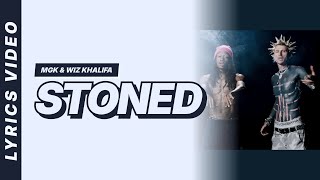 mgk &amp; Wiz Khalifa - stoned [Lyrics Video]