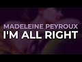 Madeleine Peyroux - I'm All Right (Official Audio)