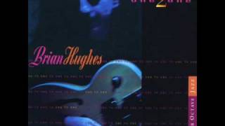 Brian Hughes - The Way It Is