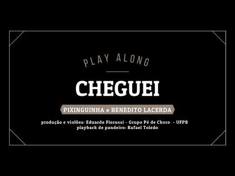 Cheguei - Play Along