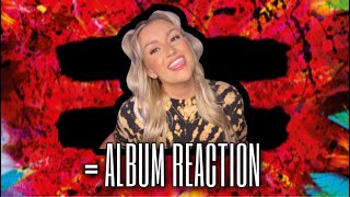 = [EQUALS] - ED SHEERAN | ALBUM REACTION