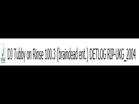 Dj Tubby on Rinse FM 2004