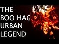 The Boo Hag (Urban Legend)