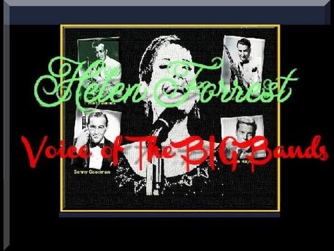 Helen Forrest  - The Voice of The Name Bands