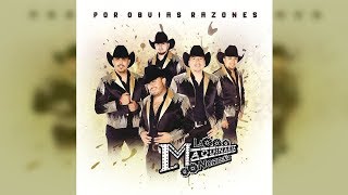 La Maquinaria Norteña - Bésame, Aráñame, Muérdeme ♪ 2017