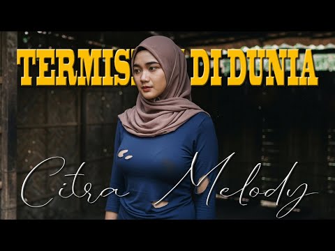 TERMISKIN DIDUNIA - HAMDAN ATT COVER CITRA MELODY