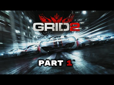 GRID 2 (Career Mode) Part 1: Intro & Season 1