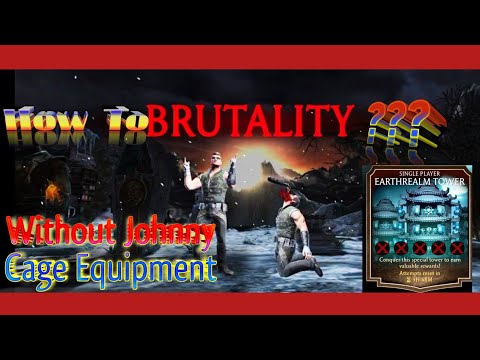 Mk Mobile: How to Perform Johnny Cage Brutality Without Johnny Cage Equipment 😎😎😎😎