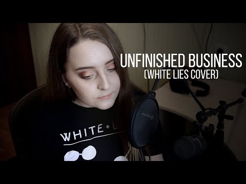White Lies cover | Julia Revyun - Unfinished Business