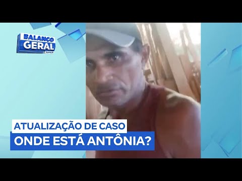 Justiça manda prender homem que iria se encontrar com mulher desaparecida em Tapauá (AM)