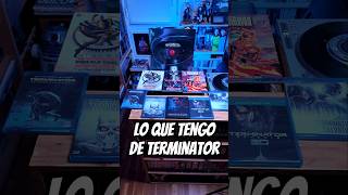 De Terminator no lo he visto todo, ni tengo todas las películas.