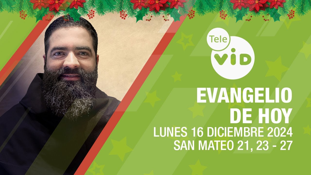 El evangelio de hoy 🎄 Lunes 16 Diciembre de 2024 📖 #LectioDivina #TeleVID