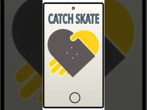 Catch SKATE video thumbnail