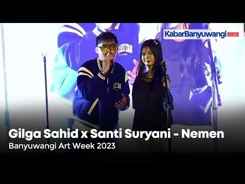 Gilga Sahid x Santi Suryani - Nemen | Live Banyuwangi Art Week 2023