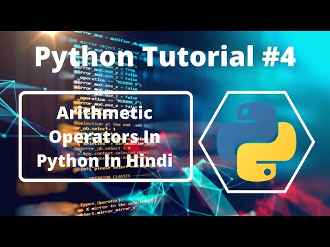 4 Arithmetic Operators In Python In Hindi Python Tutorial For Beginners