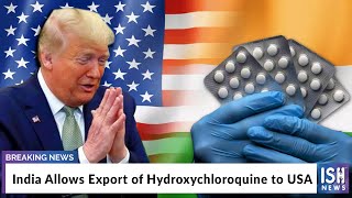 India Allows Export of Hydroxychloroquine to USA
