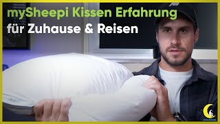 Macht mySheepi die besten Kissen? | Langzeit Erfahrungen vom Schlafexperten | Für Zuhause & Reisen