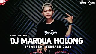 Download lagu DJ MARDUA HOLONG REMIX BREAKBEAT FULL BASS 2023 ( ANA ZYAN ) mp3