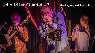 Monkey Around - John Miller Quartet +3