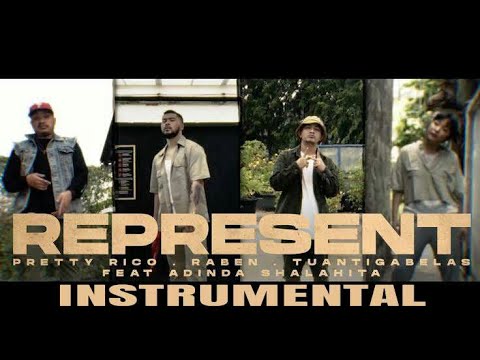 Represent_Pretty Rico x Raben x Tuan Tigabelas ft Adinda Shalahita_INSTRUMENTAL