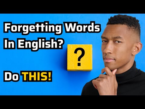 What To Do If You Forget Words In English! (Quick Fix)