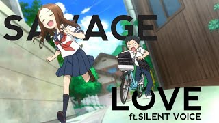 Savage love AMV - karakai jouzu no takagi-san ft s
